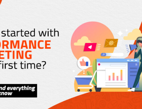 Beginner’s Guide – Everything you need to know about Performance Marketing!