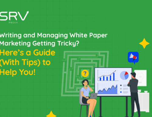 Writing and Managing White Paper Marketing Getting Tricky? Here’s a Guide (With Tips) to Help You!