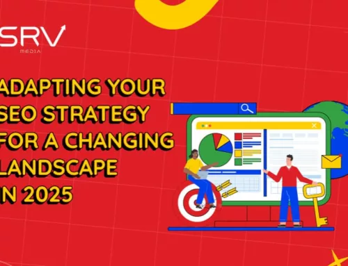 Adapting Your SEO Strategy for a Changing Landscape in 2025