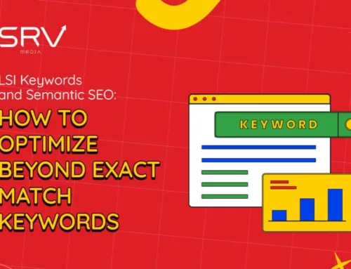 LSI Keywords and Semantic SEO: How to Optimize Beyond Exact Match Keywords