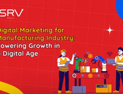 Digital Marketing for Manufacturing Industry: Powering Growth in a Digital Age