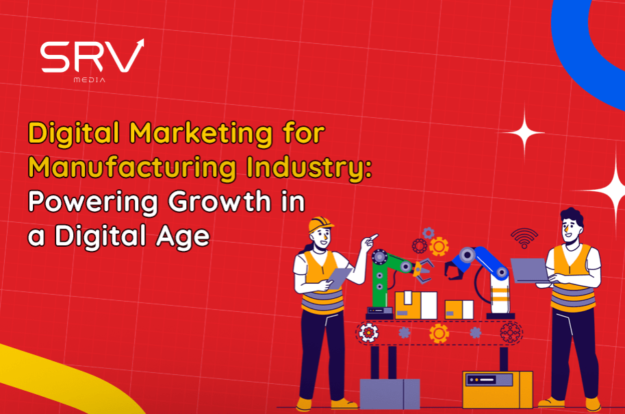 digital-marketing-for-manufacturers digital marketing strategy for manufacturing industry growth