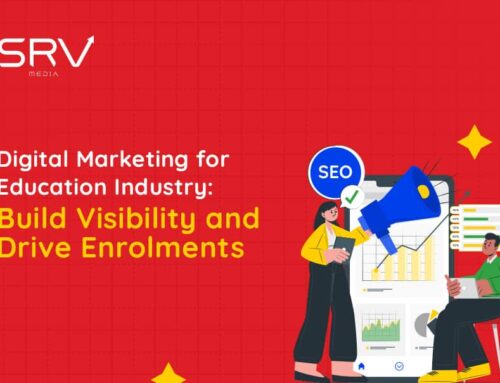 Digital Marketing for Education Industry: Build Visibility and Drive Enrolments