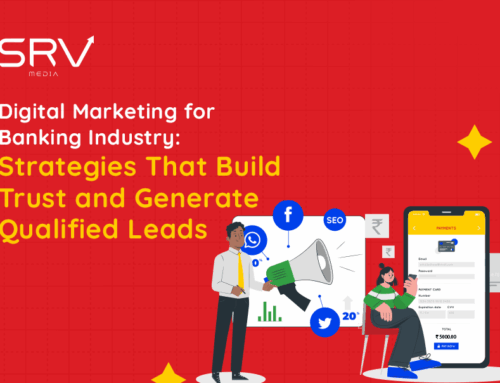 Digital Marketing for Banking Industry: Strategies To Build Trust and Generate Qualified Leads