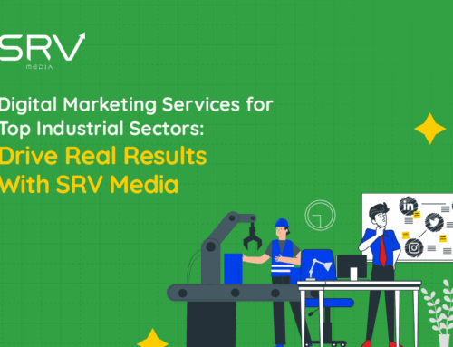 Digital Marketing Services for Top Industrial Sectors: Drive Real Results With SRV Media